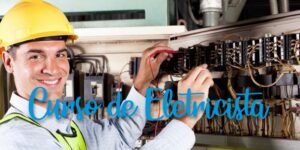 Curso de Eletricista Residencial em PDF e Vídeo